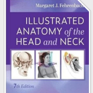 TEST BANK for Illustrated Anatomy of the Head and Neck 7th Edition by Margaret J. Fehrenbach