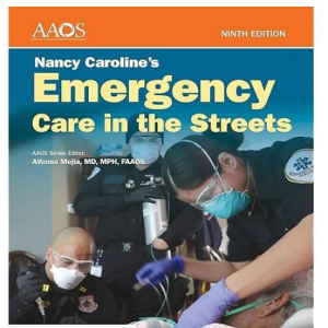 Test Bank for Nancy Caroline’s Emergency Care in the Streets 9th edition by Alfonso Mejia